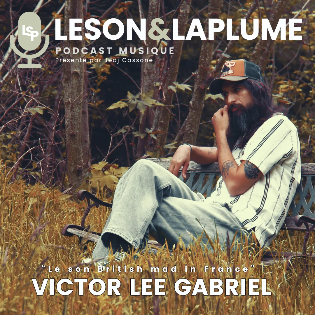 Victor Lee Gabriel - Critique Album & Podcast | Pop Française 2 Victor Lee Gabriel - Episode Podcast