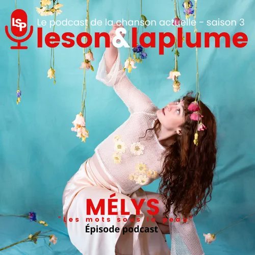 Le podcast des musiques actuelles 1 Mélys-For Once-le son et la plume
