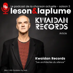 Kwaidan Records - le son et la plume